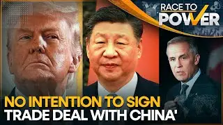 Trump&rsquo;s 100% Tariff Threat: Canada Backs Down, China Seeks Clarification | RACE TO POWER