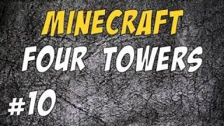 Four Towers: Побег &mdash; Часть 10