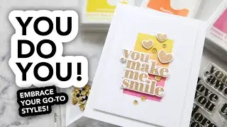 Embrace Your Go-To Faves! From techniques to colors, you do you!
