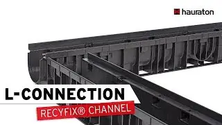 L-Connection | RECYFIX Drainage Channel | Processing Tutorial