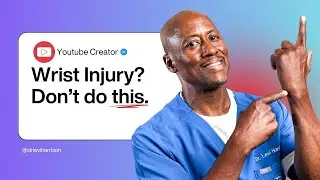 Wrist Injury? Don&rsquo;t Make This Mistake