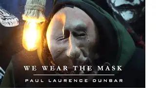 We wear the mask by BY PAUL LAURENCE DUNBAR (Best poems of all time)