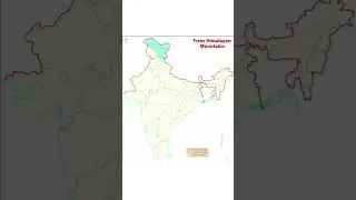 TRANS HIMALAYA MOUNTAIN REGION IN MAP OF INDIA