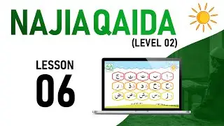 Najia Qaida — Lesson 06 | Level 02