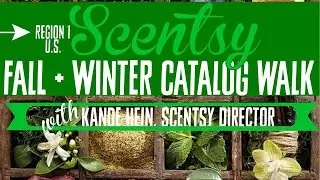Scentsy Fall / Winter 2015 Catalog Walk