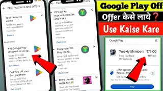 How To Get Google Play Discount Offer | Unlimited Discount Offer kaise le |How to use Discount offer
