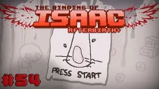 The Binding of Isaac AfterBirth+ #54 - Lilith Vs. BR, Hush, Isaac & ??? (EG) [LIVE]