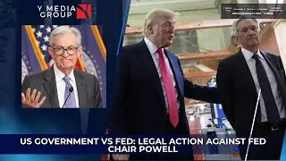 US GOVERNMENT VS FED: LEGAL ACTION AGAINST FED CHAIR POWELL