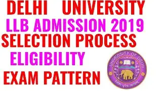 DELHI UNIVERSITY LLB ADMISSION 2019!! DU LLB ENTRANCE EXAM 2019
