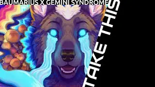 TAKE THIS | Baumarius x Gemini Syndrome | Psychedelic Orchestral Cover