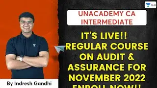It's Live!! | Regular Course On Audit & Assurance For November 2022 | Enroll Now!! | Indresh Gandhi