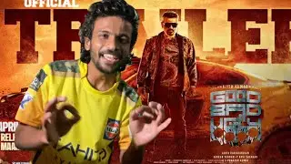 Good Bad Ugly Trailer - Reaction & Review | Ajith Kumar | Trisha | Adhik Ravichandran