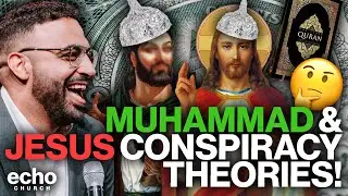 Muhammad & Jesus Conspiracy Theories! | Pastor Andrew Sedra | Echo Church