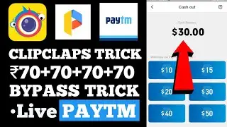 CLIPCLAPS APP UNLIMITED BYPASS TRICK || ₹70+70+70 PER REFER || MRTECHIE