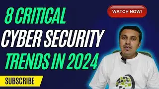 cybersecurity trends 2024 || Unveiling the Top 8 Critical Cyber Security Trends || Cyber World Hindi