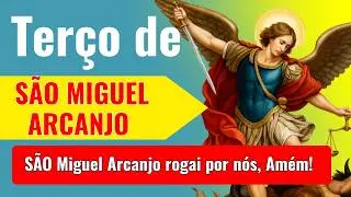 📿☘️TERÇO DE SÃO MIGUEL ARCANJO E NOSSA SENHORA – Proteção, Saúde e Libertação