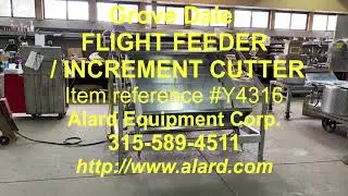 Grove Dale STEP FEEDER with INCREMENT CUTTER, all stainless steel, Alard item Y4316