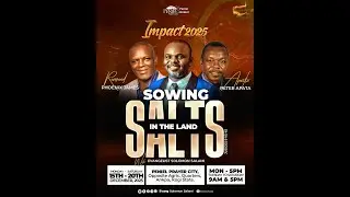 IMPACT 2025  ||  EVANG PETER APATA  ||  SOWING SALT IN THE LAND  ||DAY 2 || 16TH DECEMBER, 2025.