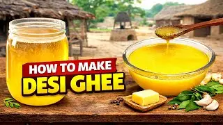 How To Make Pure Desi Ghee at Home | Ghar Ka Asli Desi Ghee Recipe | Malai Se Desi Nikalne Ka Tarika