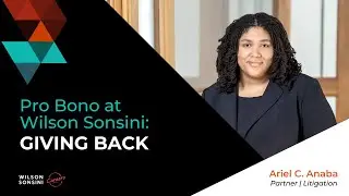 Pro Bono at Wilson Sonsini: Giving Back