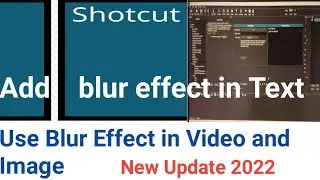 How to blur Text image and video in shotcut | how to blur video background in shotcut | add blur