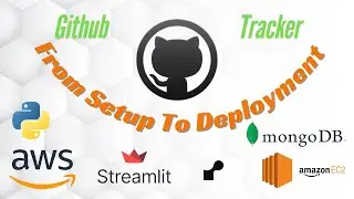 GitHub Tracker: End-to-End Project Walkthrough &ndash; MongoDB, Streamlit, and Deployment on AWS & Render