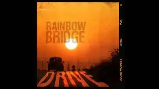 Rainbow Bridge - Drive (Full Album 2023)