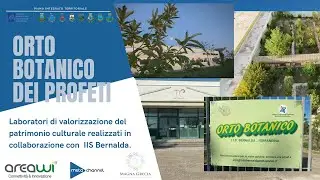 Orto Botanico dei Profeti - IIS bernalda