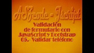 05.- Validar formulario en Javascript — Validar número de teléfono