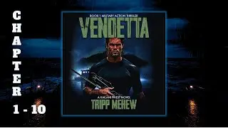 VENDETTA: Book I [Chapter 1-10]  A Kailani Priest Novel