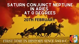 SATURN CONJUNCT NEPTUNE AT 0 DEGREES-LIFE CHANGER #saturninaries #neptuneinaries #zerodegree