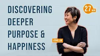 Discovering Deeper Purpose & Happiness At Work with Jenn Lim & Jim Kwik