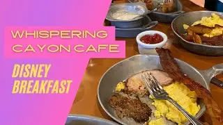 Whispering Canyon Cafe Disney Breakfast / Disney's Wilderness Lodge Lobby