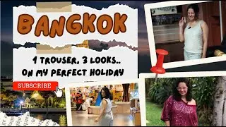 One Trousser, Three Vibes - Formal to Party to Casual | On my perfect Bangkok Holiday