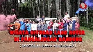 WISATA OFFROAD LAND ROVER DI PANGALENGAN BANDUNG || AGA HOTRIP