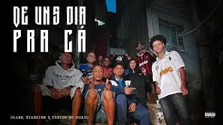 BRABO, RYANZINN E PERYGO DO MORRO - DE UNS DIA PRA C&Aacute;