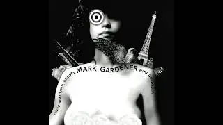 Mark Gardener - Where Are You Now? (Electric)