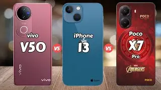 vivo V50 vs iPhone 13 vs POCO X7 Pro