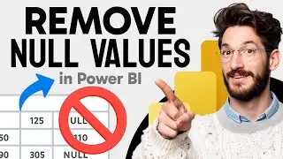 How to REMOVE NULL VALUES in Power BI (Step by Step)