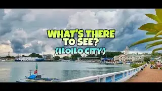 BEST TOURIST ATTRACTIONS and FOOD | Iloilo City | Best Ilonggo Vlogger entry