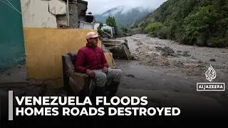 Homes washed away in Venezuela: Hundreds of families lose everything in flooding