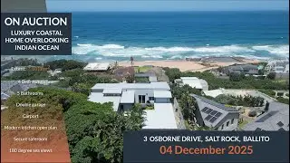 Luxury Coastal Home Overlooking Ocean, 3 Osborne Drive, Salt Rock, Ballito On Auction 04 Dec 2025