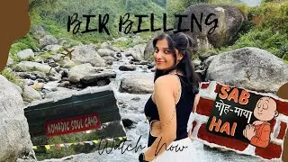 Bir Billing diaries ❤️ || VLOG 1 || Nomadic Soul Camps.