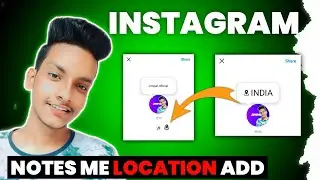 Instagram notes me location kaise lagaye | Instagram notes me location add kaise kare
