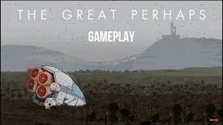 The GREAT PERHAPS Gameplay Walkthrough [1080p HD 60FPS PC] - No Commentary