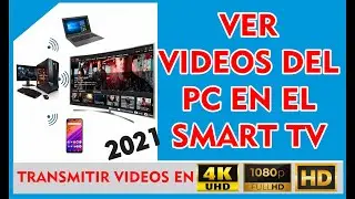Ver Videos desde tu PC en tu TV 2021, Transmitir Videos en 4K UHD, RED LAN / WIFI