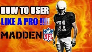 become a user god at madden 18:: madden 18 user tips and tricks