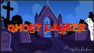 Ghost Dancer ! Story for kids, 2d Animation, Cartoon, Videos, A theme based created stories.