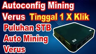 TUTORIAL MINING PAKAI STB  - CARA INSTALL CCMINER DI STB LINUX  - VERUS COIN MINING
