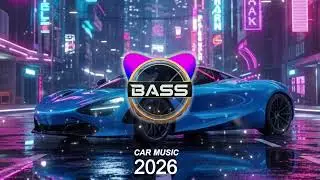 CAR MUSIC 🎵🎶 | EDM REMIX CLUB BANGER 🔥 | NIGHT DRIVE 😎 | DANCE PARTY 🥳🎉 | GYM WORKOUT 💪🔊💯.